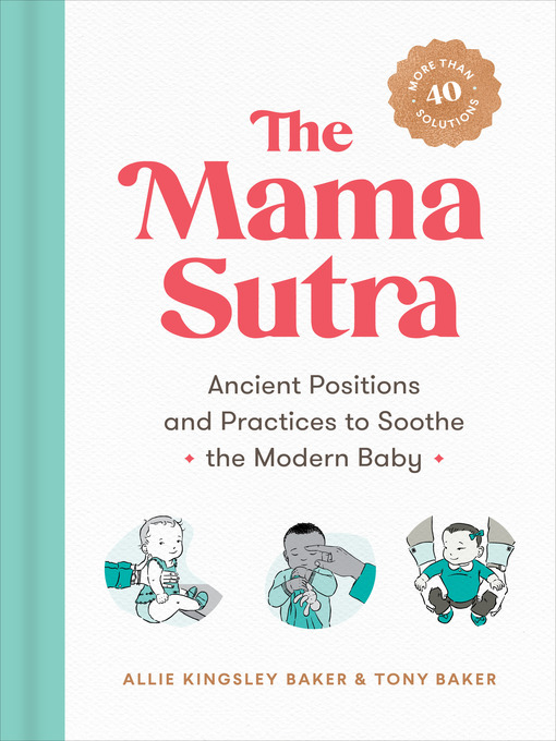 Title details for The Mama Sutra by Allie Kingsley Baker - Wait list